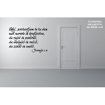 Stenske nalepke - Glej, postavljam te ta dan nad narode in kraljestva